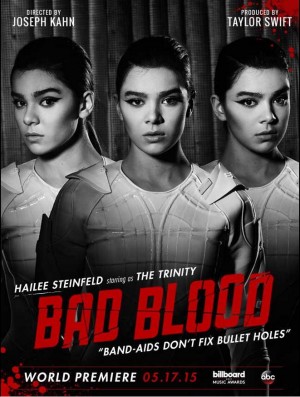 ヘイリー・スタインフェルド/テイラー・スウィフト『Bad Blood』MV解禁先行ポスター