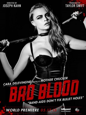 カーラ・デルヴィーニュ/テイラー・スウィフト『Bad Blood』MV解禁先行ポスター