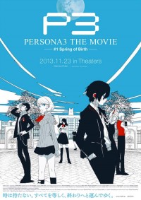 「PERSONA3 THE MOVIE」 #1 Spring of Birth