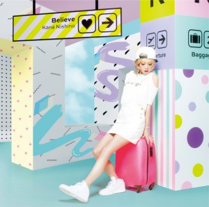 西野カナ『Believe』