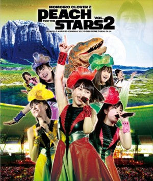 「ももいろクローバーZ 春の一大事 2013 西武ドーム大会 ～星を継ぐもも vol.1／vol.2 Peach for the Stars～」