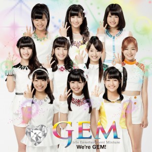 avex「iDOL Street」から新ユニット「GEM」誕生 デビュー曲「We’re GEM!」（2014年1月1日発売）