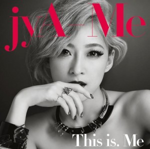 jyA‐Me 3rd Album「This is. Me」通常版