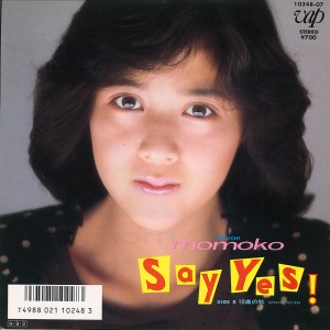 菊池桃子9thシングル「Say Yes！」（1986年9月3日発売）