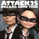 DREAMS COME TRUE、現在ニューアルバム「ATTACK25」が好評発売中