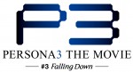 『PERSONA3 THE MOVIE ＃3 Falling Down』　ロゴ
