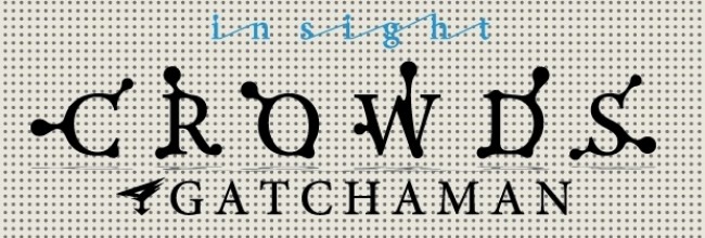 『GATCHAMAN CROWDS insight』放送決定!