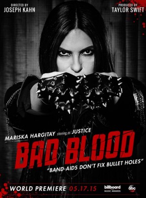 マリスカ・ハージティ／テイラー・スウィフト『Bad Blood』MV解禁先行ポスター