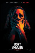 強盗団が味わう恐怖を描いた映画『DON’T BREATHE』