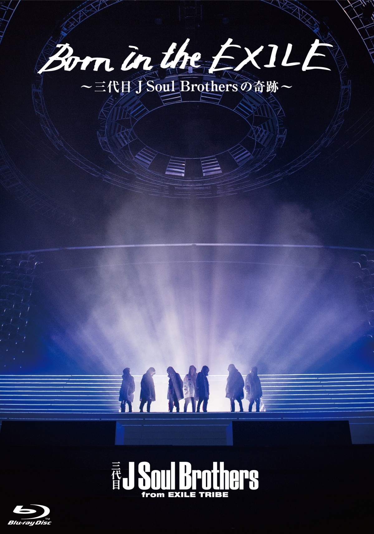 『Born in the EXILE ~三代目J Soul Brothersの奇跡~』ブルーレイ&DVD発売日決定