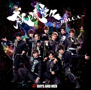 BOYS AND MEN『威風堂々～B.M.C.A.～』