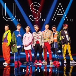 「U.S.A.」をリリースしたDA PUMP