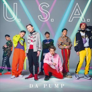 「U.S.A.」をリリースしたDA PUMP