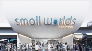 「SMALL WORLDS TOKYO」来春開業