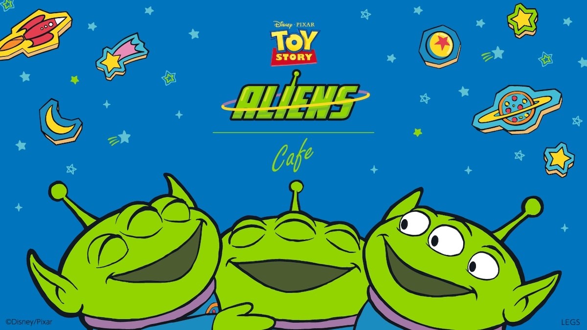 「トイ・ストーリー エイリアン」OH MY CAFE