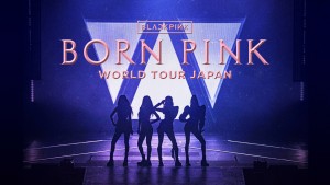 「BLACKPINK WORLD TOUR［BORN PINK］JAPAN」U‐NEXTでライブ配信決定！　