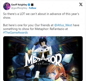 「The Game Awards 2023」にてアトラス『メタファー：リファンタジオ』に新情報の予感　司会のジェフ・キーリー氏がポスト
