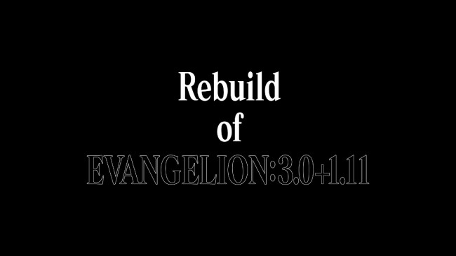 Blu‐ray＆DVD『シン・エヴァンゲリオン劇場版　EVANGELION：3.0＋1.11 THRICE UPON A TIME』新作特典映像「Rebuild of EVANGELION:3.0+1.11」ビジュアル