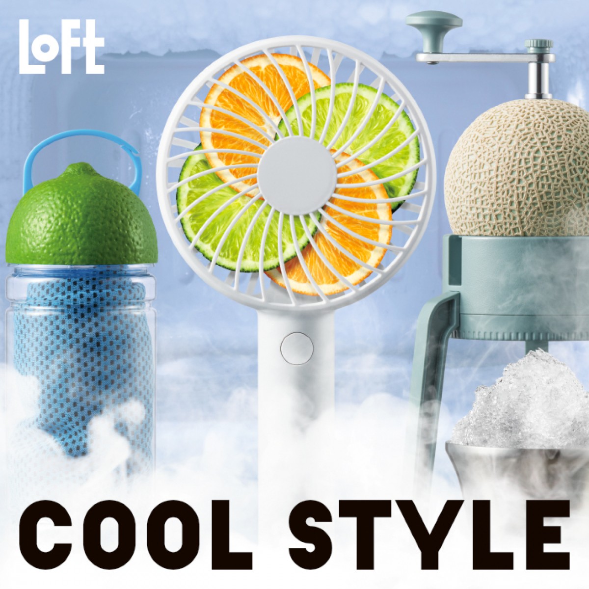 230705_LOFT COOL STYLE
