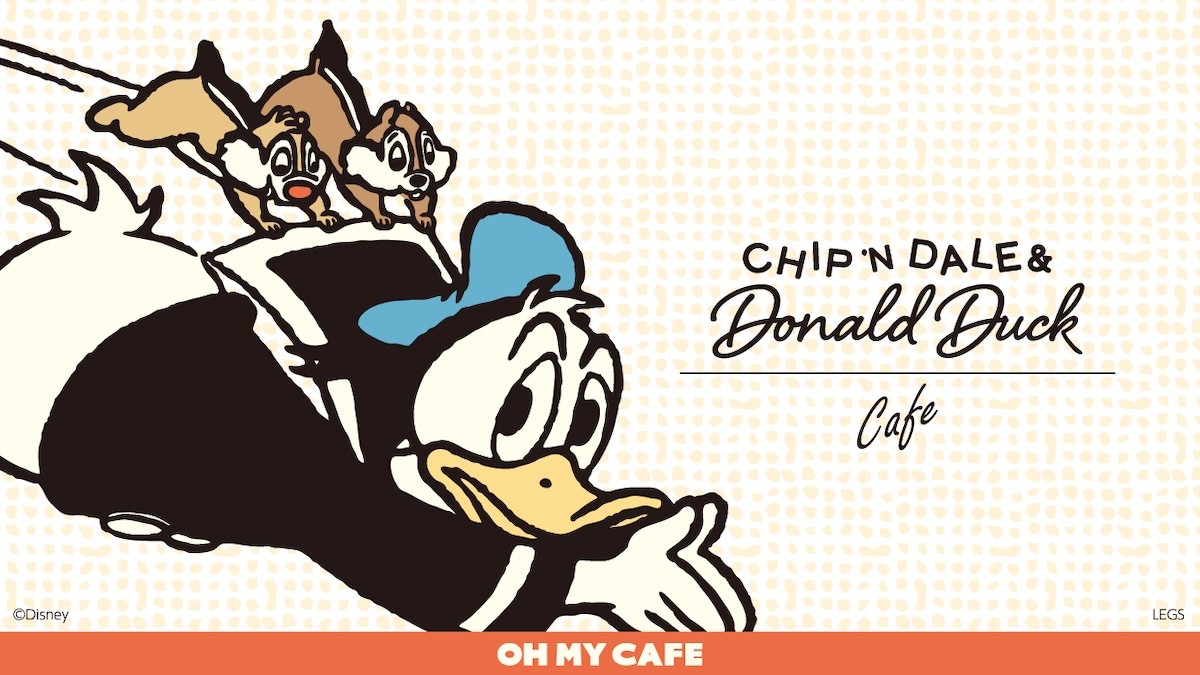 231102_『チップとデール＆ドナルドダック』OH MY CAFE