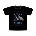 『RETURN TO REASON／リターン・トゥ・リーズン』Tシャツ