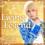 鳳桜・カグヤ・クォーツ（永田聖一朗）が歌う「Living Legend」ジャケット