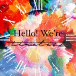 timelesz、コンピレーション『Hello！ We’re timelesz』ジャケット