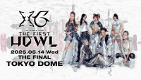 「XG 1st WORLD TOUR “The first HOWL” FINAL ‐Landing at TOKYO DOME YouTube Live」サムネイル画像
