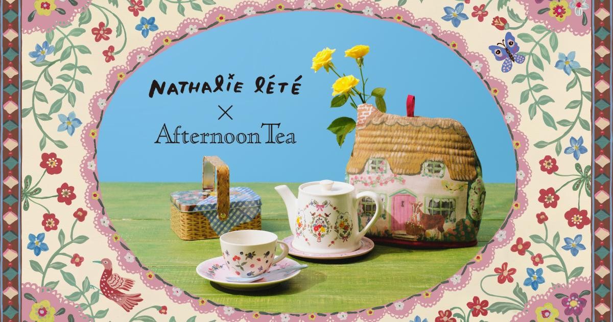 20250108「Nathalie Lete×Afternoon Tea LIVING」