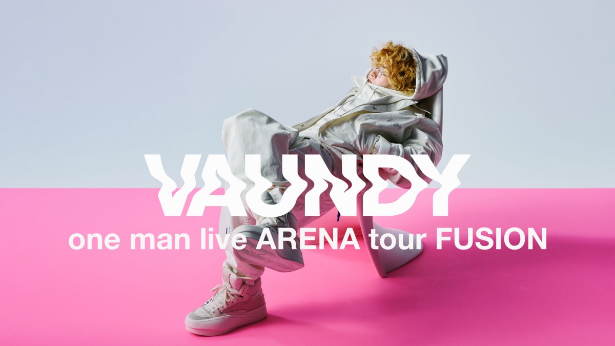 『Vaundy one man live ARENA tour“FUSION”』U‐NEXTで独占配信！