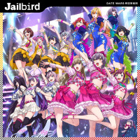 デートウォーズ「Jailbird」ジャケット