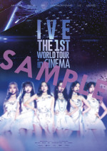 『IVE THE 1ST WORLD TOUR in CINEMA』スペシャルポスター