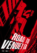 映画『ROAD TO VENDETTA』ポスタービジュアル