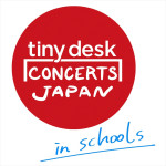 ちゃんみなが出演する『tiny desk concerts JAPAN in schools』ロゴ