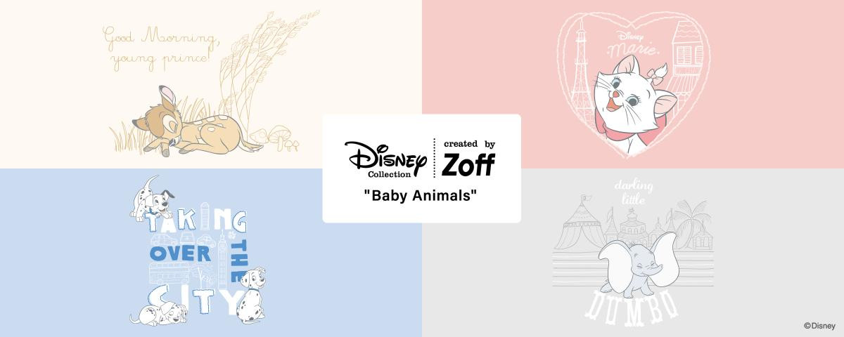 250918「Disney Collection created by Zoff “Baby Animals”」