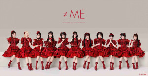 ≠ME （左から）河口夏音、川中子奈月心、尾木波菜、蟹沢萌子、鈴木瞳美、冨田菜々風、永田詩央里、谷崎早耶、本田珠由記、櫻井もも、落合希来里