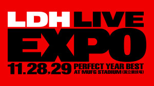 『LDH LIVE-EXPO 2026 -PERFECT YEAR BEST-』MUFGスタジアム（国立競技場）にて開催決定