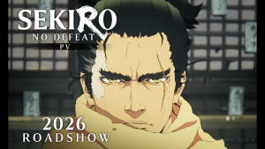 アニメ『SEKIRO: NO DEFEAT』2026年に劇場公開決定　原作からの続投キャスト発表＆PV公開