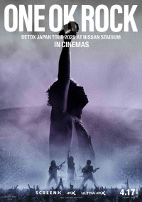 映画『ONE OK ROCK DETOX JAPAN TOUR 2025 AT NISSAN STADIUM IN CINEMAS』メインビジュアル