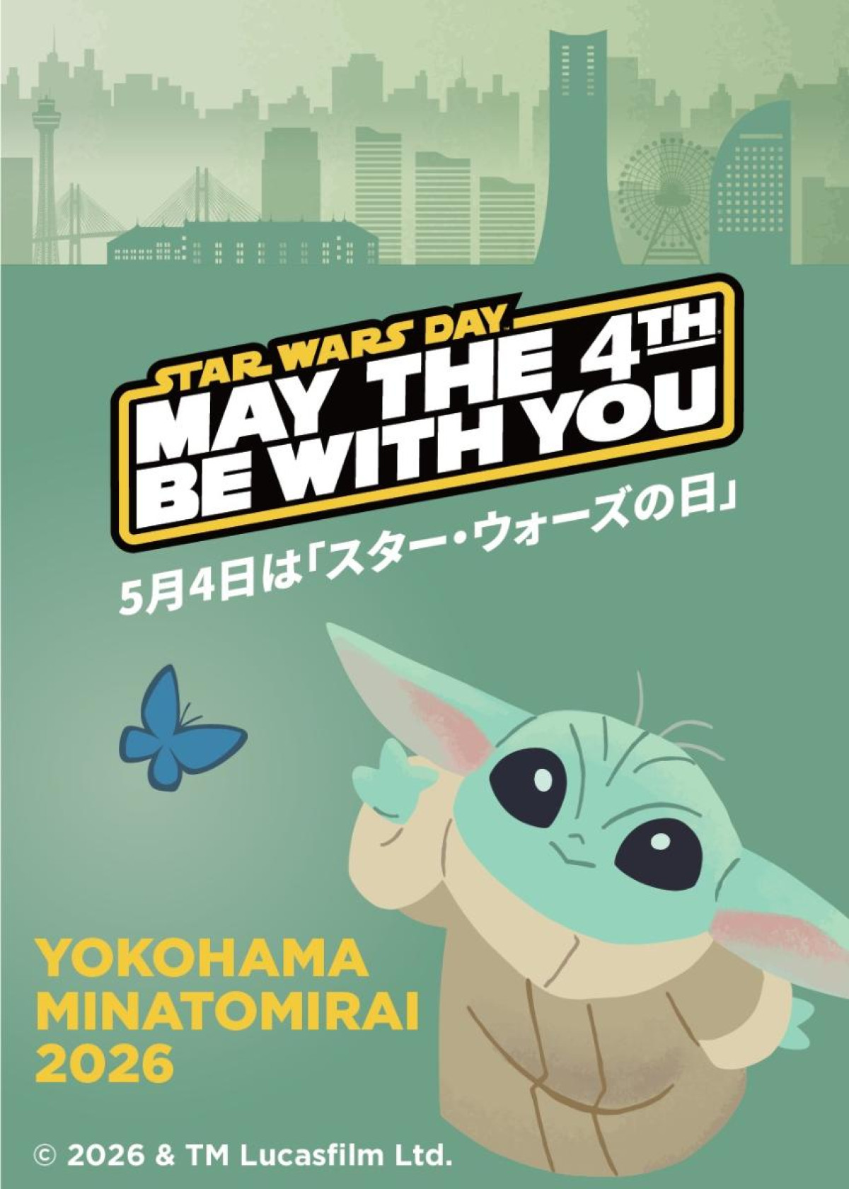 260414「STAR WARS DAY YOKOHAMA MINATOMIRAI 2026」