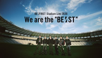 『BE:FIRST Stadium Live 2026 We are the "BE:ST"』