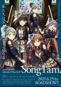 BanG Dream! Episode of Roselia II：Song I am.