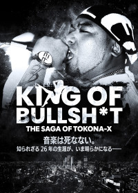 KING OF BULLSH*T THE SAGA OF TOKONA-X