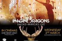 IMAGINE DRAGONS - SMOKE + MIRRORS LIVE